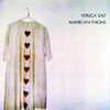 American Thighs, Veruca Salt