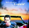 Cruisin', Marc Antoine