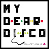 Dancethink LP, My Dear Disco
