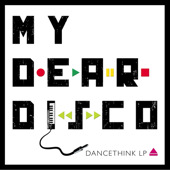Dancethink LP, My Dear Disco