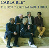 The Lost Chords Find Paolo Fresu, Carla Bley