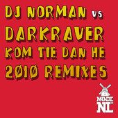 Kom Tie Dan He! (DJ Norman vs. Darkraver) [2010 Remixes] - EP, DJ Norman