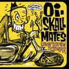 Luvin' Side New Stomper, Oi-Slakk Mates