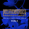 Various Artists - UNDER CODE PRODUCTION SPECIAL COMPILATION ALBUM VOL:1 - EP cover