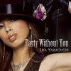 Party Without You - EP - 山口リサ