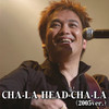 Cha-La Head-Cha-La (2005 Version) [Self Cover] - EP, Hironobu Kageyama