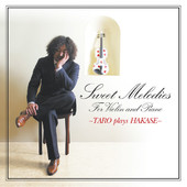 Sweet Melodies ~TARO plays HAKASE~, 葉加瀬太郎