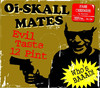 Six Pint Evil Taste - EP, Oi-Slakk Mates