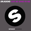 Just Be Good to Me - Single Just Be Good to Me - Single