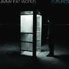 Futures, Jimmy Eat World