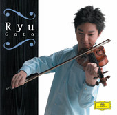  Ryu Goto: Violin Recital - �ܓ� ��
