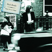 Made to Love Magic, Nick Drake