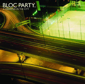 A Weekend In The City album Bloc Party