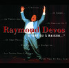 À tort ou à raison, Raymond Devos