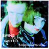 Kaleidoscope World, Swing Out Sister