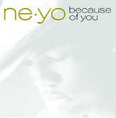 Because of You - Ne-Yo