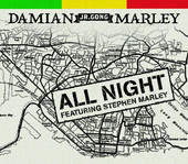 All Night - Damian Marley & Stephen Marley
