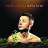 Sur la Terre, Martin Solveig