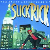 The Great Adventures of Slick Rick : album Slick Rick