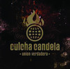 Union Verdadera (Bonus Tracks Edition), Culcha Candela