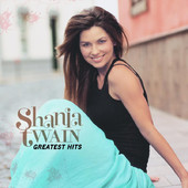 Shania Twain: Greatest Hits, Shania Twain