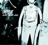 Never, Never, Land : album Unkle