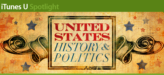 iTunes U Spotlight: History & Politics