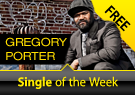 Free Single of the Week: Gregory Porter