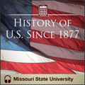 History of U.S. Since 1877 - Missouri State University