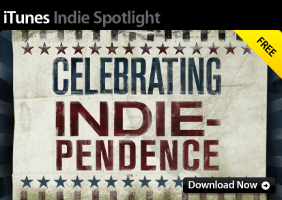 iTunes Indie Spotlight: Celebrating Indie-pendence
