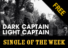 Dark Captain Light Captain Jealous Enemies - Single of the Week