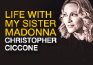 Life With My Sister Madonna