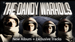The Dandy Warhols Earth to the Dandy Warhols