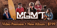 MGMT Video Premiere + New Album