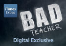 Bad Teacher (Unrated) - Jake Kasdan