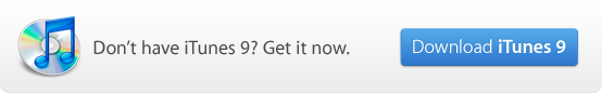 Upgrade to iTunes 9
