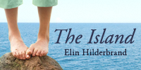 showcase PL Elin Hilderbrand The Island: A Novel (Unabridged)