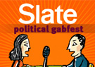 Slate Political Gabfest