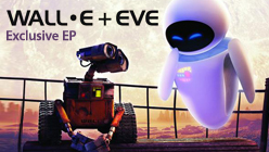 Various Artists WALL-E and EVE (Music Inspired by Disney/Pixar's WALL-E)