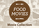 Food Movies Collection