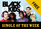 Black Kids I'm Not Gonna Teach Your Boyfriend How To Dance With You - Single of the Week