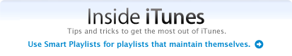 Use Smart Playlists for playlists that maintain themselves.