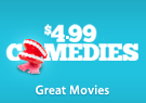 $4.99 Comedies