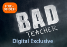 Bad Teacher