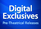 Digital Exclusives