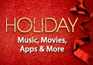 Holiday Music, Movies, Apps & More
