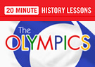 20-Minute History Lesson - The Olympics