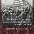 The Politically Incorrect Guide to American History - Mises Institute