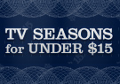 TV Seasons Under $15