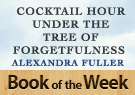 Cocktail Hour Under the Tree of Forgetfulness